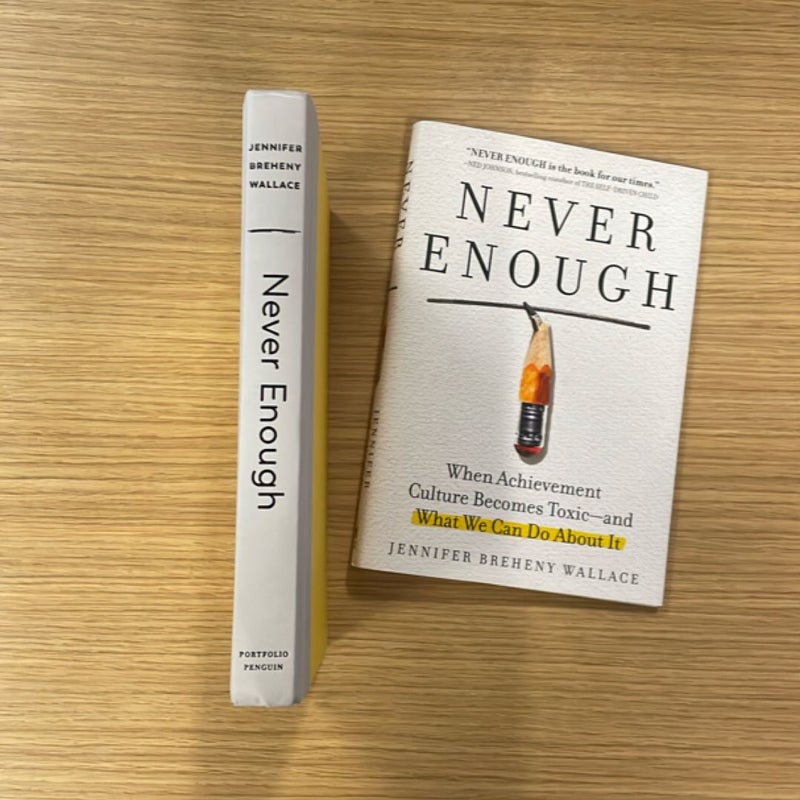 Never Enough