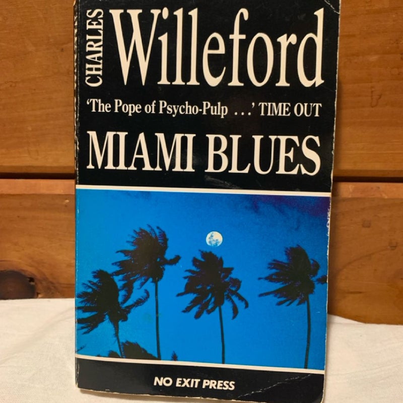 Miami Blues (1st No Exit Press Edition) 