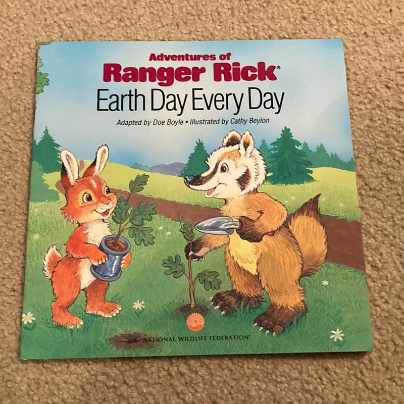 Adventures of Ranger Rick Earth Day Every Day