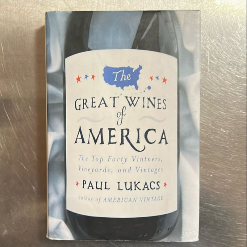 The Great Wines of America