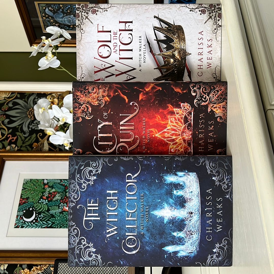 Witch Collector, City of Ruin & Wolf and Witch by Charissa Weaks