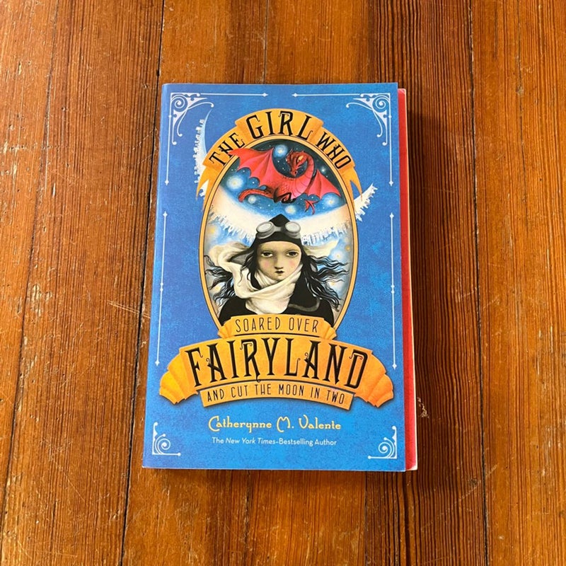 The Girl Who Soared over Fairyland and Cut the Moon in Two