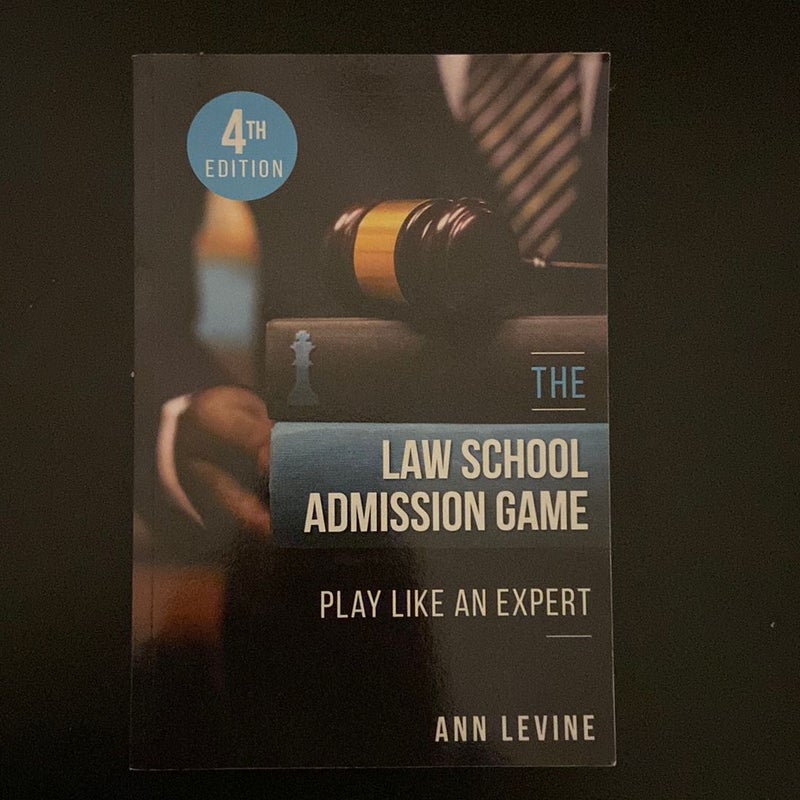 Law School Admissions Game: Play Like An Expert