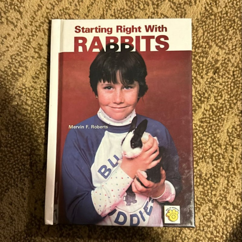 Starting Right with Rabbits