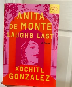 Anita de Monte Laughs Last