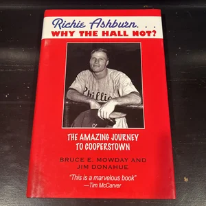 Richie Ashburn: Why the Hall Not?