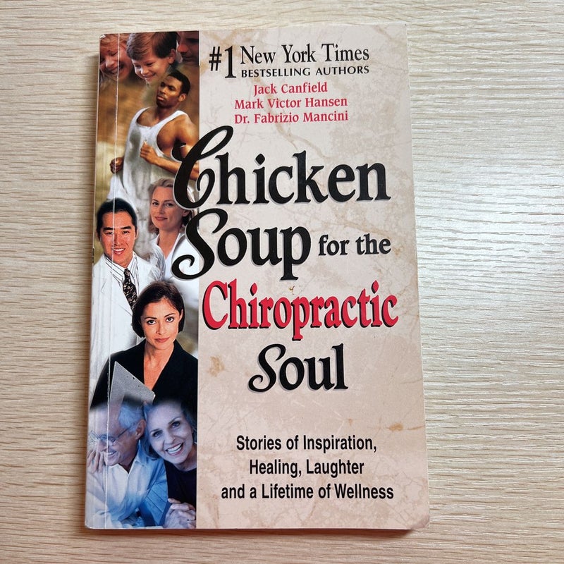 Chicken Soup for the Chiropractic Soul