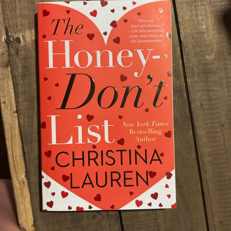 The Honey-Don't List