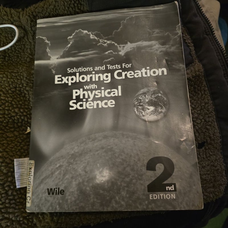 Exploring Creation with Physical Science 2nd Edition