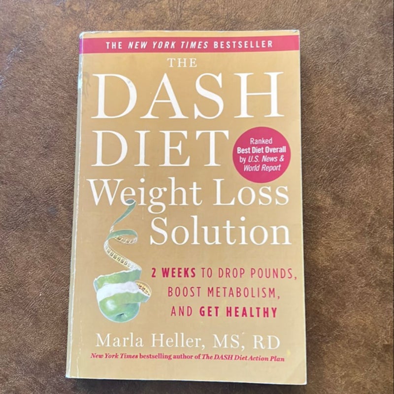 The Dash Diet Weight Loss Solution