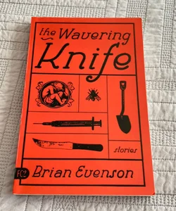 The Wavering Knife