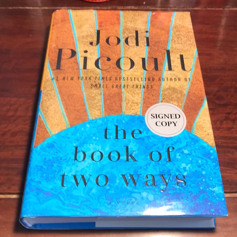 First edition /1st, signed * The Book of Two Ways