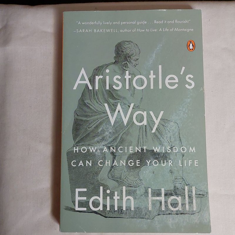 Aristotle's Way by Edith Hall