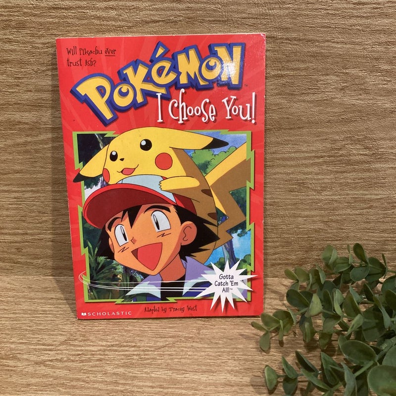 Pokémon I Choose You 