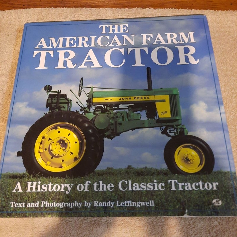 The American Farm Tractor