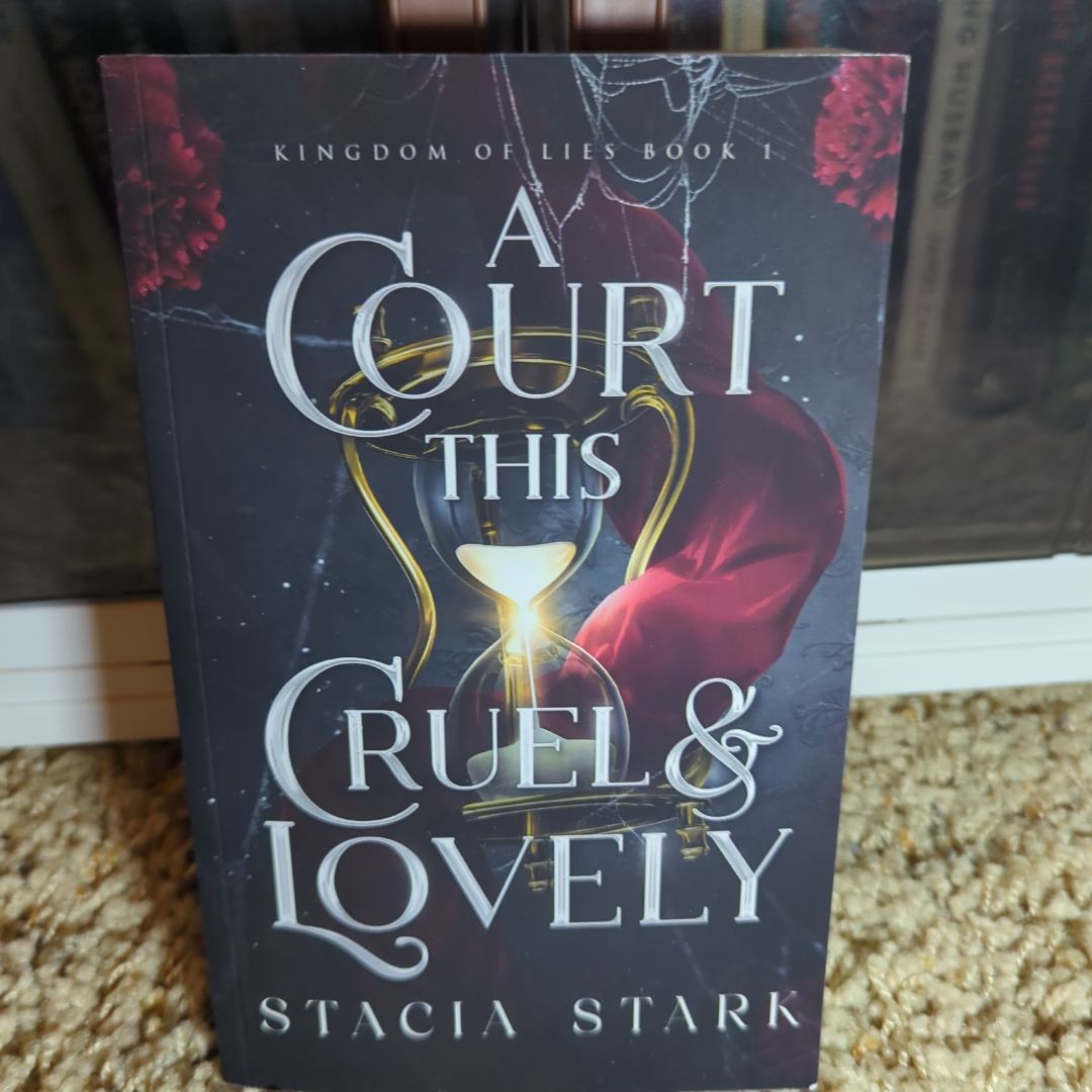 A Court This Cruel and Lovely