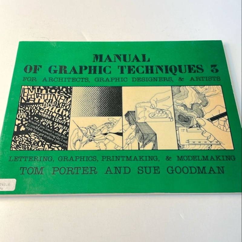 Manual of Graphic Techniques 3