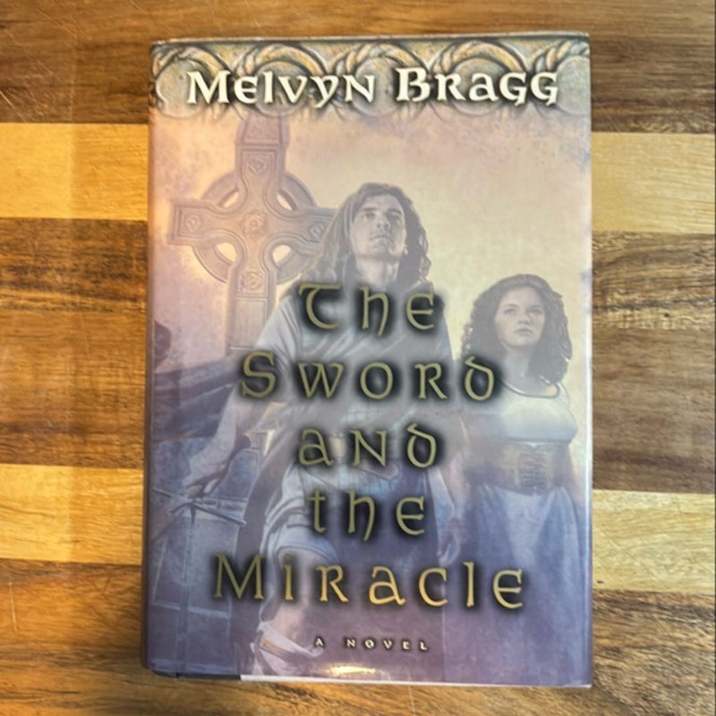 The Sword and the Miracle