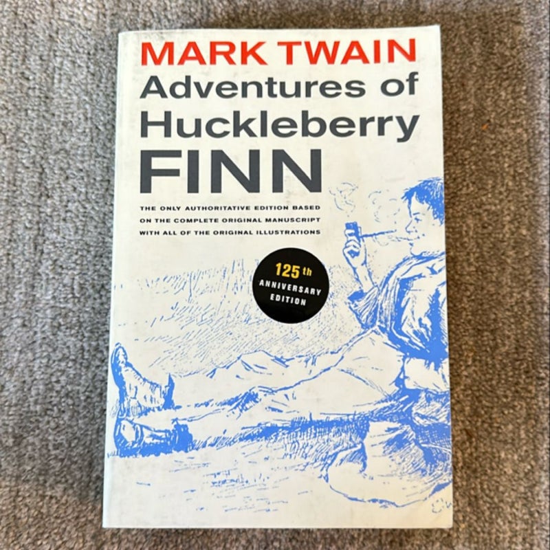 Adventures of Huckleberry Finn, 125th Anniversary Edition