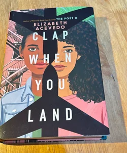 1st ed./1st * Clap When You Land