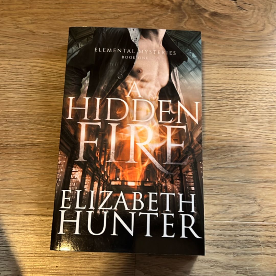 A Hidden Fire