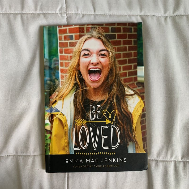 Be Loved