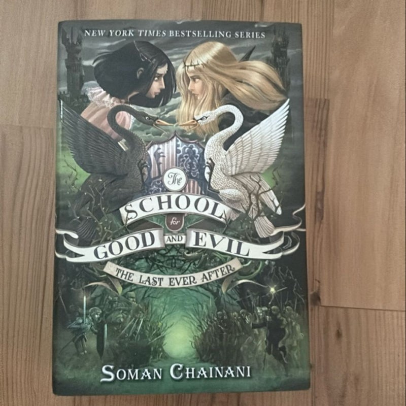 The School for Good and Evil #3: the Last Ever After