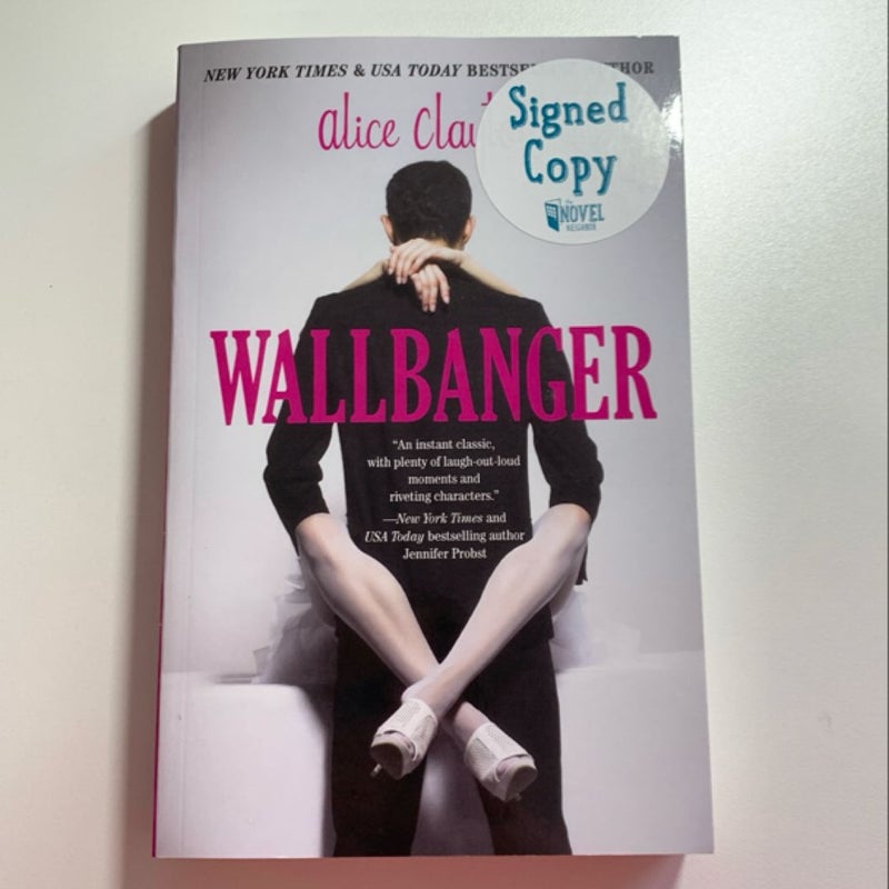 Wallbanger Signed