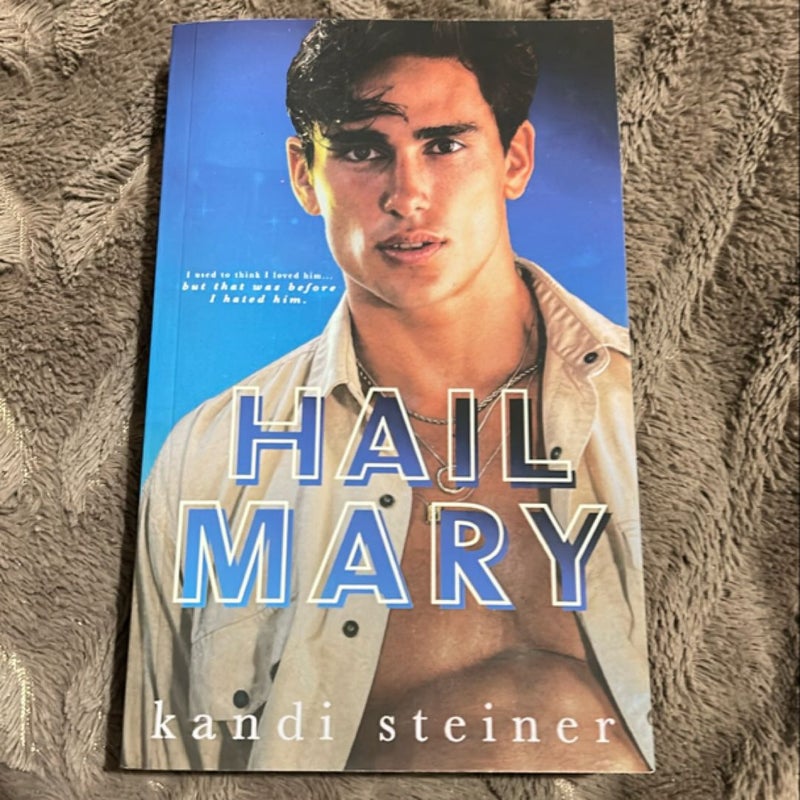 Hail Mary: an Enemies-To-Lovers Roommate Sports Romance