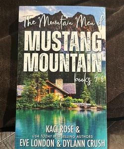 The Mountain Men of Mustang Mountain 