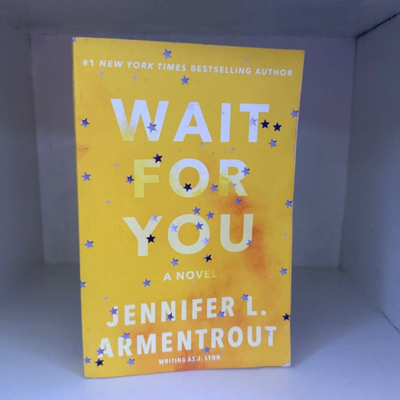 Wait for You