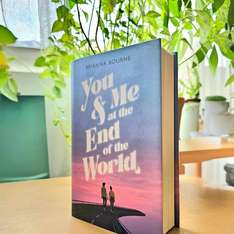 You and Me at the End of the World