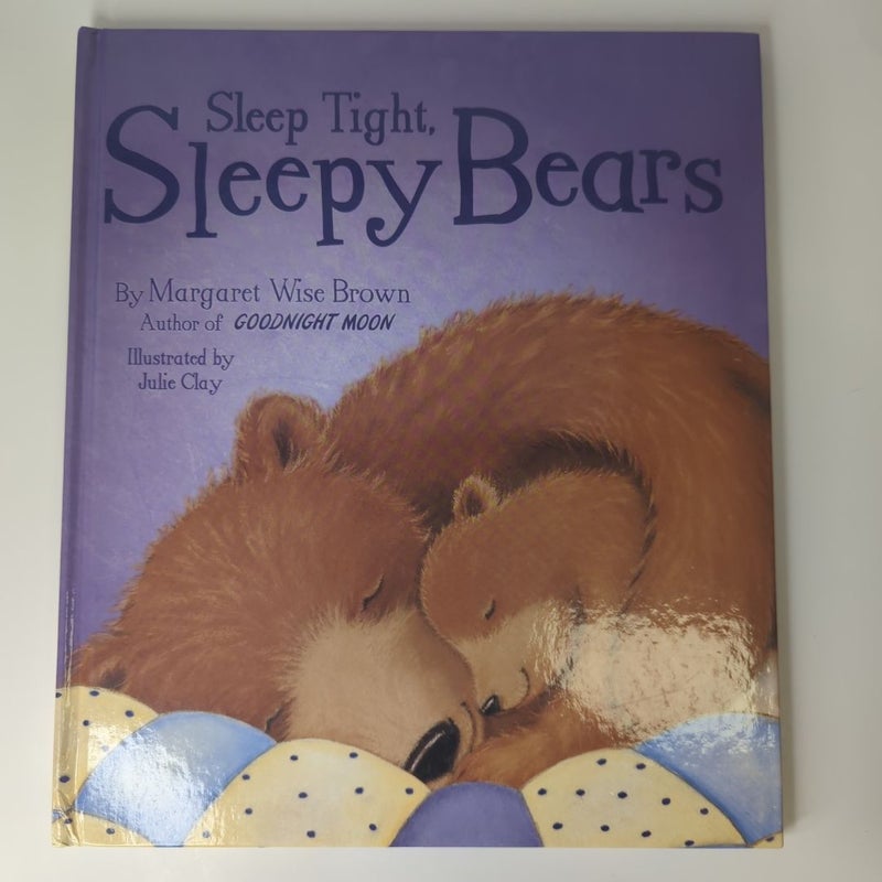 Sleep Tight, Sleepy Bears