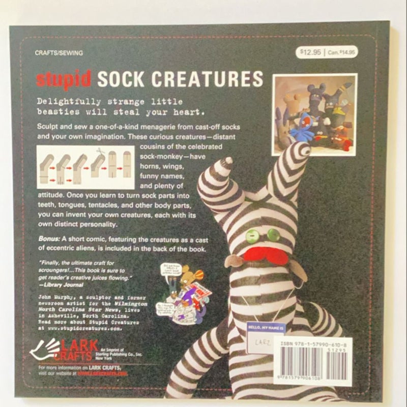 Stupid Sock Creatures