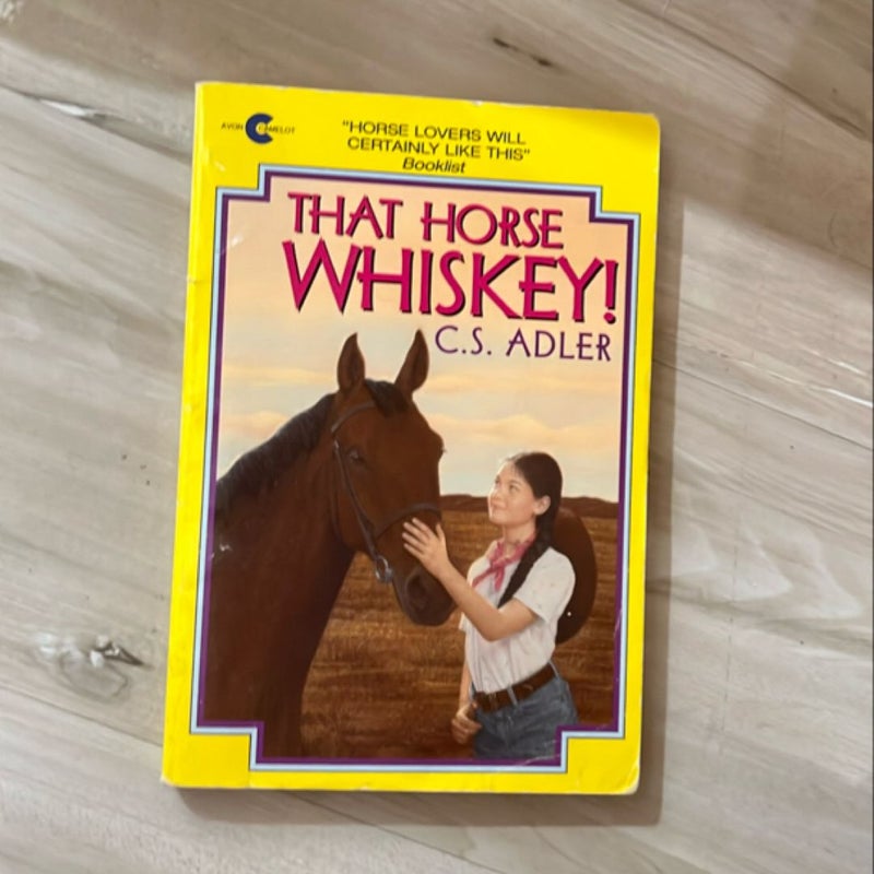 That Horse Whiskey