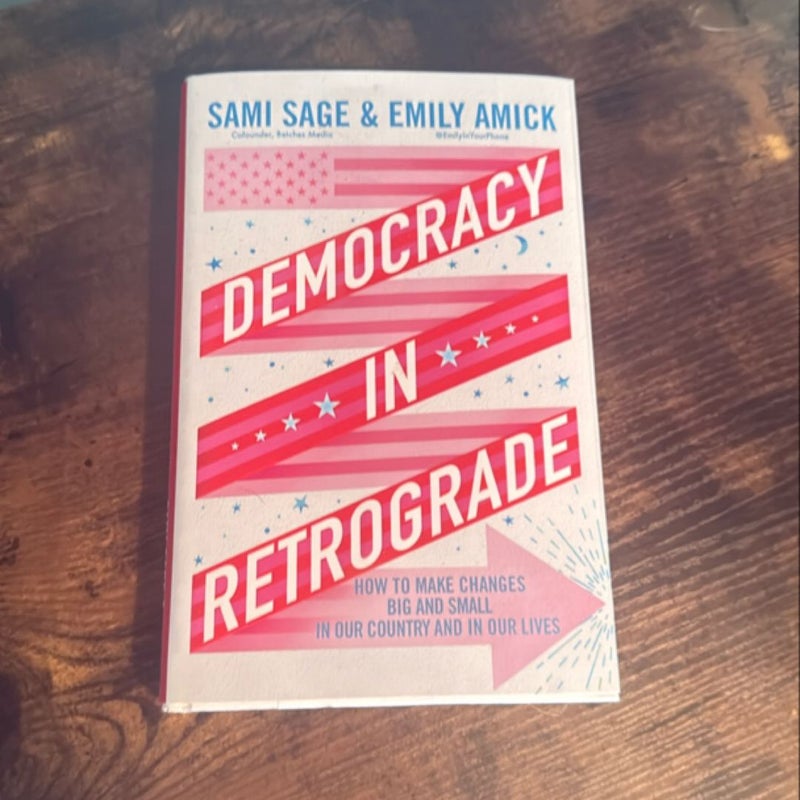 Democracy in Retrograde