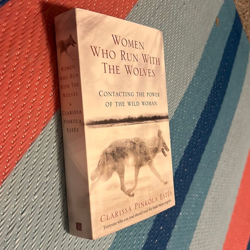 Women Who Run with the Wolves by Clarissa Pinkola Estés, Paperback Pangobooks