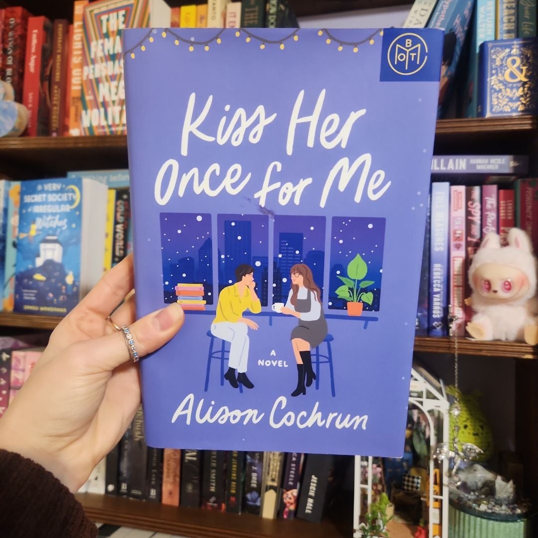 Kiss Her Once for Me