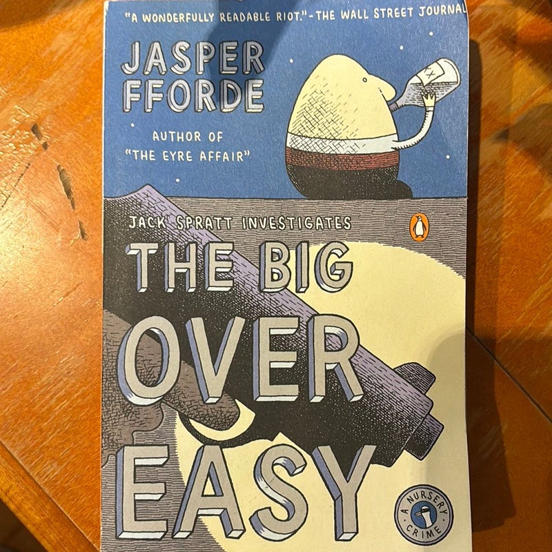 The Big over Easy