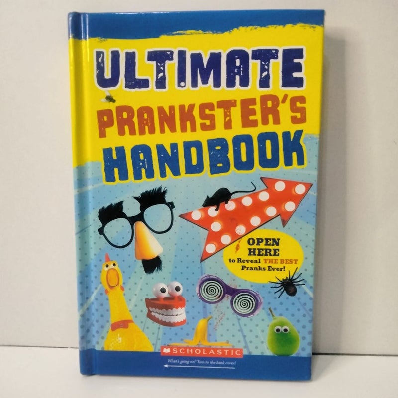 Ultimate Prankster's Handbook