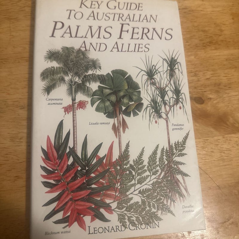 Key Guide to Austrailian Palms, Ferns and Allies