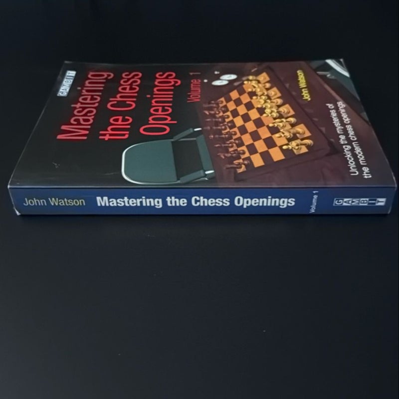 Mastering the Chess Openings Volume 1