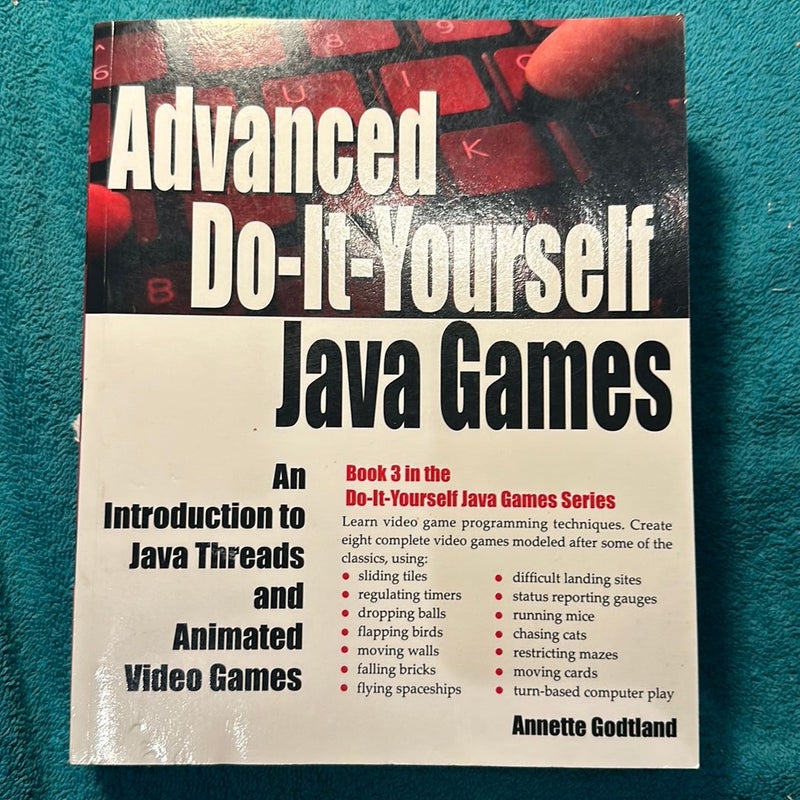 Advanced Do-It-Yourself Java Games