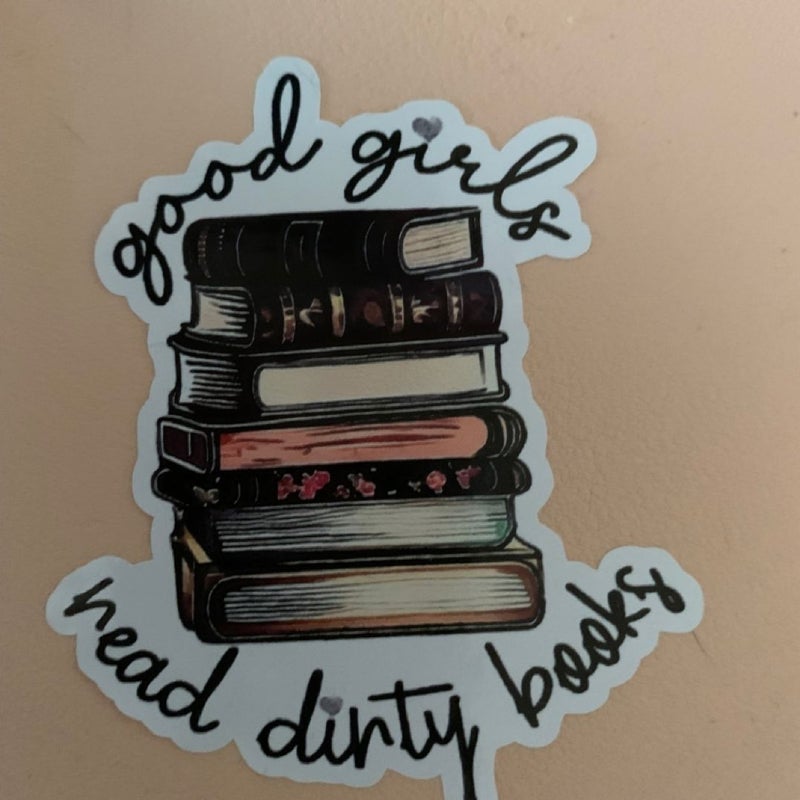 Good girls read dirty books sticker