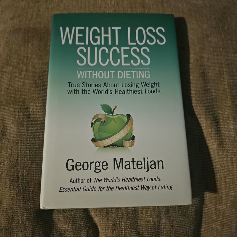 Weight Loss Success - Without Dieting