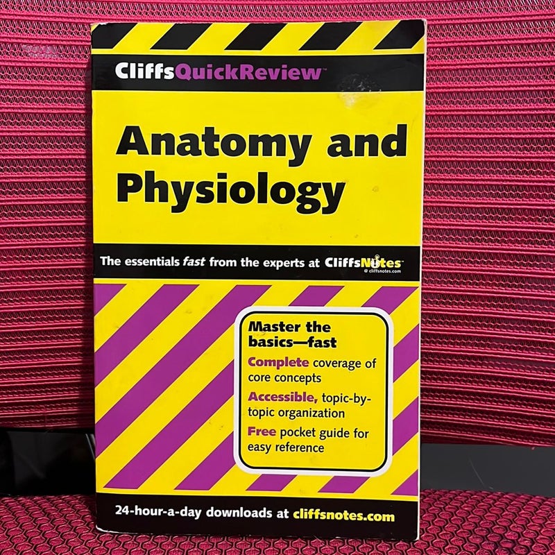 CliffsQuickReview Anatomy and Physiology