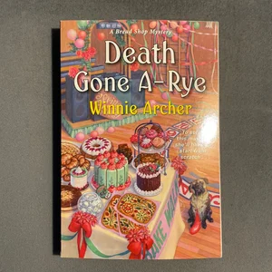 Death Gone A-Rye