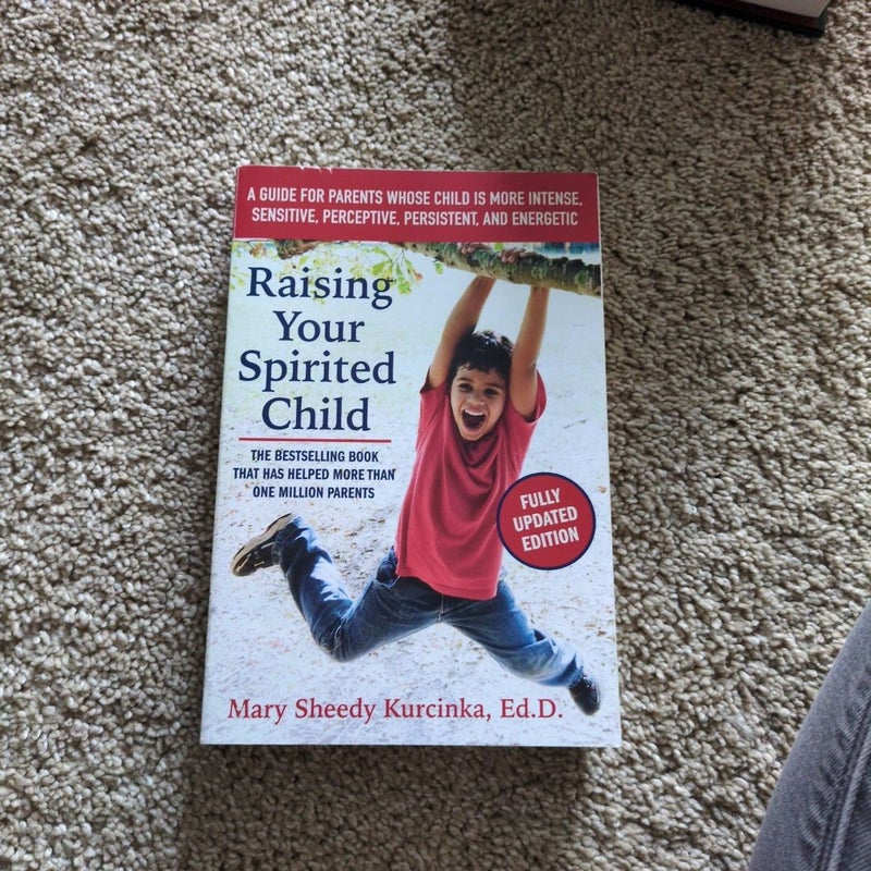 Raising Your Spirited Child, Third Edition