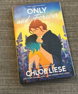 Only and Forever (Signed by Chloe Liese)