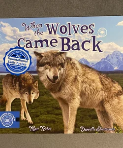 When the Wolves Came Back 